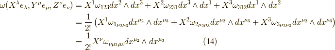 \omega( X^\lambda e_\lambda, Y^\mu e_\mu, Z^\nu e_\nu) &= X^1 \omega_{123} dx^2 \wedge dx^3 + X^2 \omega_{231} dx^3 \wedge dx^1 + X^3 \omega_{312} dx^1 \wedge dx^2 \\&= \dfrac{1}{2!} \left(  X^1 \omega_{1 \mu_2 \mu_3}dx^{\mu_2} \wedge dx^{\mu_3} +X^2 \omega_{2 \mu_2 \mu_3}dx^{\mu_2} \wedge dx^{\mu_3} +X^3 \omega_{3 \mu_2 \mu_3}dx^{\mu_2} \wedge dx^{\mu_3} \right) \\&= \dfrac{1}{2!} X^\nu \omega_{\nu \mu_2 \mu_3} dx^{\mu_2} \wedge dx^{\mu_3}\tag{14}