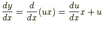 $\displaystyle \frac{dy}{dx} = \frac{d}{dx}(ux) = \frac{du}{dx}x + u$