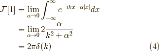 \mathcal{F}[1] &= \lim_{\alpha \to 0} \int_{-\infty}^{\infty} e^{-ikx-\alpha |x|} dx \\&= \lim_{\alpha \to 0} 2 \dfrac{\alpha}{k^2 + \alpha^2} \\&= 2\pi \delta(k) \tag{4}