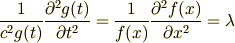 \frac{1}{c^2g(t)}\frac{\partial^2 g(t)}{\partial t^2}=\frac{1}{f(x)}\frac{\partial^2 f(x)}{\partial x^2}=\lambda