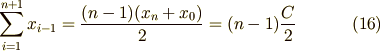 \sum_{i=1}^{n+1}x_{i-1} = \frac{(n-1)(x_{n} + x_{0})}{2} = (n-1)\frac{C}{2}\tag{16}
