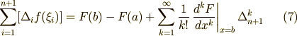 \sum_{i=1}^{n+1} [\Delta_{i} f(\xi_{i})] = F(b) -F(a) + \sum_{k=1}^{\infty} \frac{1}{k!} \left.\frac{d^{k}F}{dx^{k}}\right|_{x=b} \Delta_{n+1}^{k}  \tag{7}