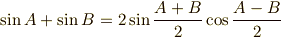 \sin A +\sin B = 2 \sin \frac{A+B}{2}\cos \frac{A-B}{2}