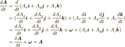 \frac{d\bm{A}}{dt} &= \frac{d}{dt}(A_{x}\bm{i} +A_{y}\bm{j} +A_{z}\bm{k}) \\&= (\frac{dA_{x}}{dt}\bm{i} +\frac{dA_{y}}{dt}\bm{j} +\frac{dA_{z}}{dt}\bm{k})+ (A_{x}\frac{d\bm{i}}{dt} +A_{y}\frac{d\bm{j}}{dt} +A_{z}\frac{d\bm{k}}{dt}) \\&= \frac{dA_{x}}{dt}\bm{i} +\frac{dA_{y}}{dt}\bm{j} +\frac{dA_{z}}{dt}\bm{k} + \bm{\omega} \times (A_{x}\bm{i} +A_{y}\bm{j} +A_{z}\bm{k}) \\&= \frac{\delta \bm{A}}{\delta t} + \bm{\omega} \times \bm{A}