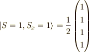 |S=1,S_x=1 \rangle=\frac{1}{2}\begin{pmatrix}1 \\1 \\1 \\1\end{pmatrix}