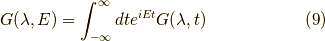 G(\lambda, E) = \int_{-\infty}^\infty dt e^{iEt} G(\lambda, t)\tag{9}