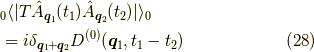 &_0 \langle | T \hat{A}_{\bm{q}_1}(t_1) \hat{A}_{\bm{q}_2}(t_2) | \rangle_0 \\&= i \delta_{\bm{q}_1+\bm{q}_2} D^{(0)}(\bm{q}_1,t_1-t_2)\tag{28}