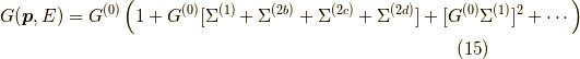 G(\bm{p},E) = G^{(0)}\left( 1 + G^{(0)}[ \Sigma^{(1)} + \Sigma^{(2b)} + \Sigma^{(2c)} + \Sigma^{(2d)}]+[G^{(0)} \Sigma^{(1)}]^2 + \cdots \right)\tag{15}