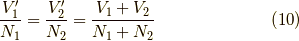 \dfrac{V_1^\prime}{N_1}=\dfrac{V_2^\prime}{N_2}=\dfrac{V_1+V_2}{N_1+N_2}\tag{10}