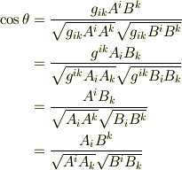 \cos \theta &= \frac{g_{ik}A^{i}B^{k}}{\sqrt{g_{ik}A^{i}A^{k}}\sqrt{g_{ik}B^{i}B^{k}}} \\ &= \frac{g^{ik}A_{i}B_{k}}{\sqrt{g^{ik}A_{i}A_{k}}\sqrt{g^{ik}B_{i}B_{k}}} \\ &= \frac{A^{i}B_{k}}{\sqrt{A_{i}A^{k}}\sqrt{B_{i}B^{k}}} \\ &= \frac{A_{i}B^{k}}{\sqrt{A^{i}A_{k}}\sqrt{B^{i}B_{k}}} 