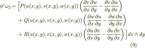 \phi ^{*} \omega _{2} & = \Big[P(u(x,y),v(x,y),w(x,y))\left( \frac{\partial v}{\partial x}\frac{\partial w}{\partial y}-  \frac{\partial v}{\partial y}\frac{\partial w}{\partial x}\right) \\& \ \ \ \ + Q(u(x,y),v(x,y),w(x,y))\left( \frac{\partial w}{\partial x}\frac{\partial u}{\partial y}-  \frac{\partial w}{\partial y}\frac{\partial u}{\partial x}\right) \\& \ \ \ \ +R(u(x,y),v(x,y),w(x,y))\left( \frac{\partial u}{\partial x}\frac{\partial v}{\partial y}-  \frac{\partial u}{\partial y}\frac{\partial v}{\partial x}\right)  \Big] dx \land dy \tag{9}